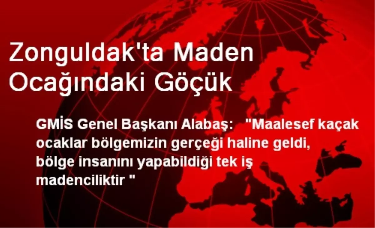 Zonguldak\'ta Maden Ocağındaki Göçük