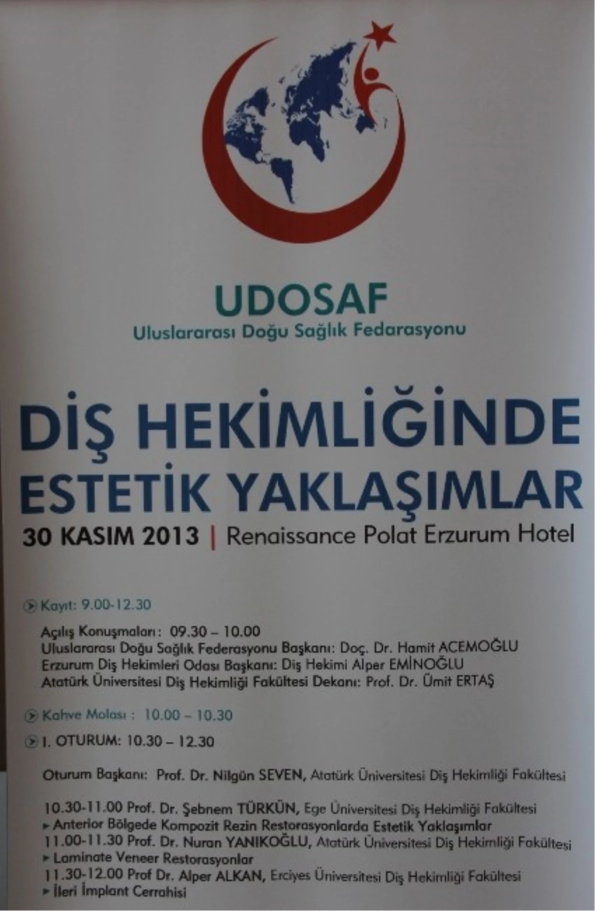 Erzurum\'da Diş Hekimliğinde Estetik Yaklaşımlar Sempozyumu Düzenlendi