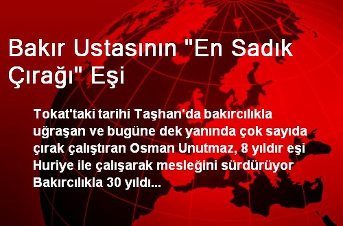 Bakır Ustasının "En Sadık Çırağı" Eşi
