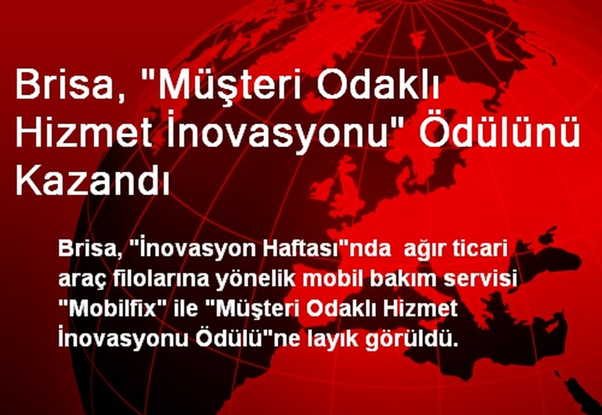 Brisa, "Müşteri Odaklı Hizmet İnovasyonu" Ödülünü Kazandı