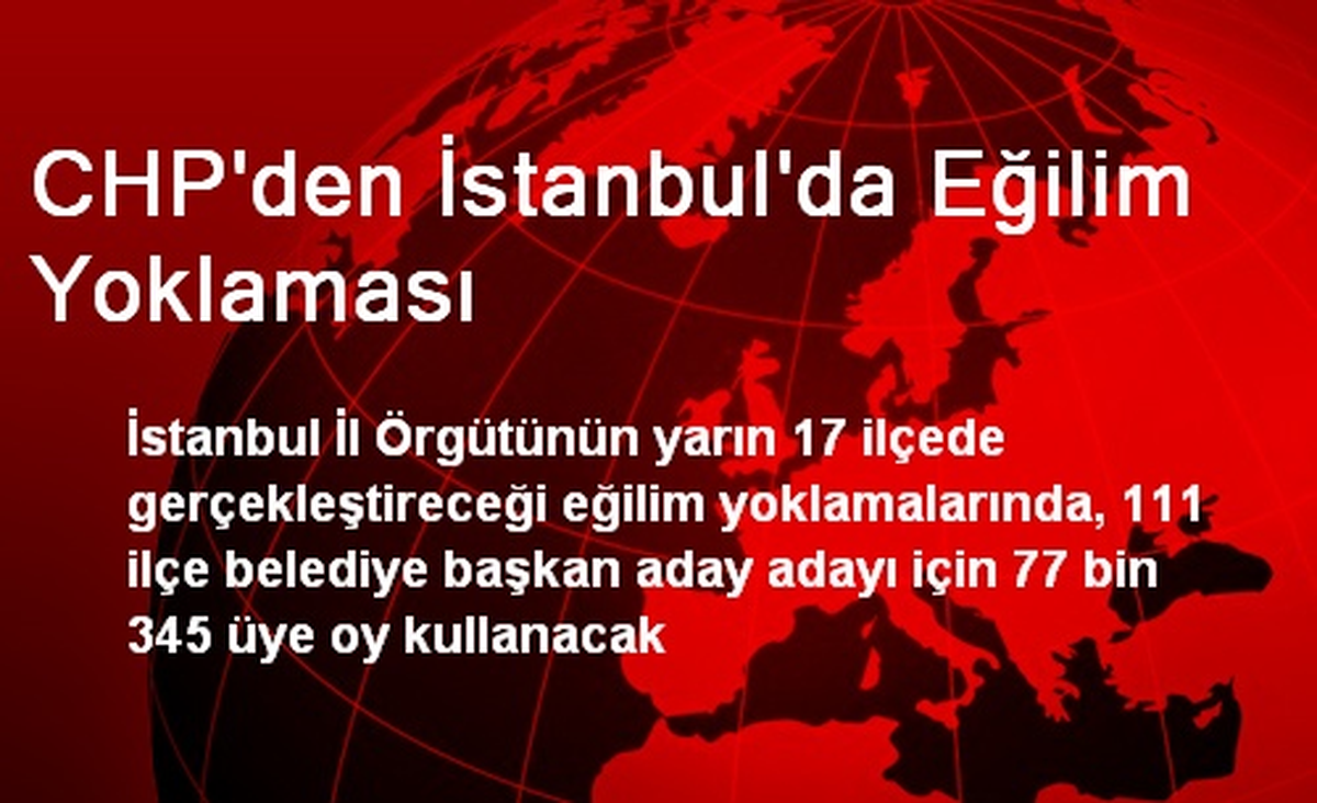 CHP\'den İstanbul\'da Eğilim Yoklaması