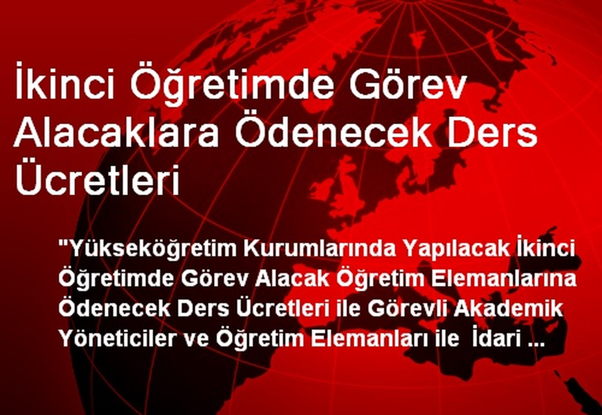 İkinci Öğretimde Görev Alacaklara Ödenecek Ders Ücretleri