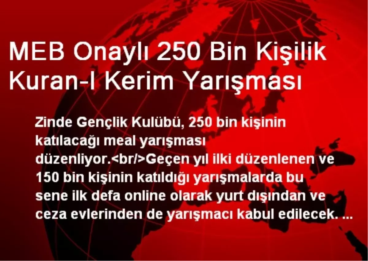 MEB Onaylı 250 Bin Kişilik Kuran-I Kerim Yarışması