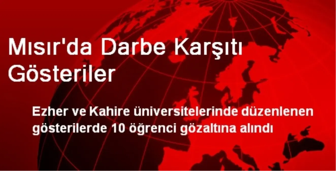 Mısır\'da Darbe Karşıtı Gösteriler