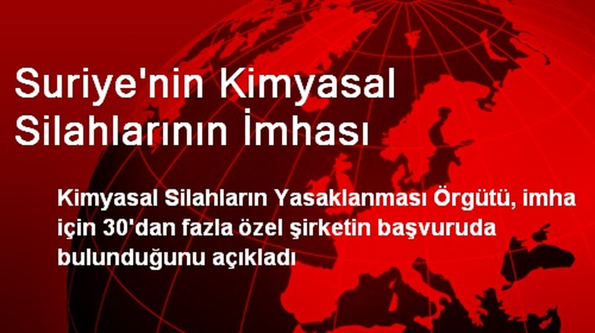 Suriye\'nin Kimyasal Silahlarının İmhası