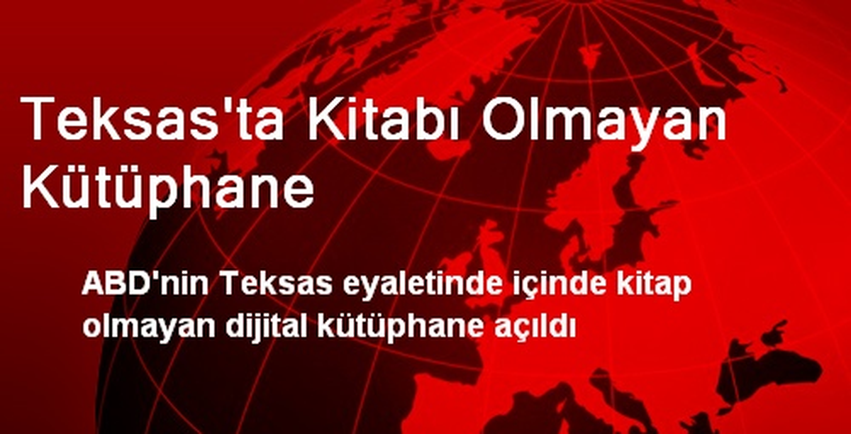 Teksas\'ta Kitabı Olmayan Kütüphane