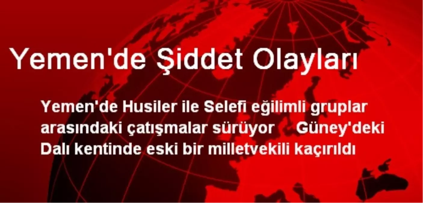 Yemen\'de Şiddet Olayları