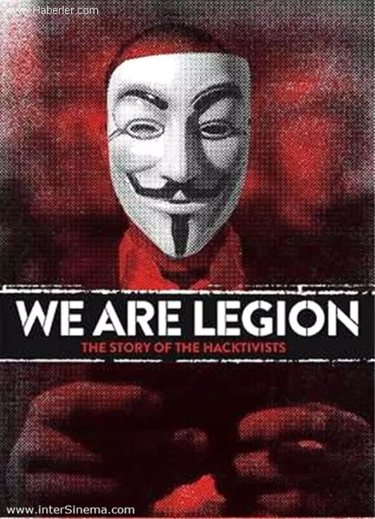Biz Birliğiz: Hacktivistlerin Hikâyesi Filmi