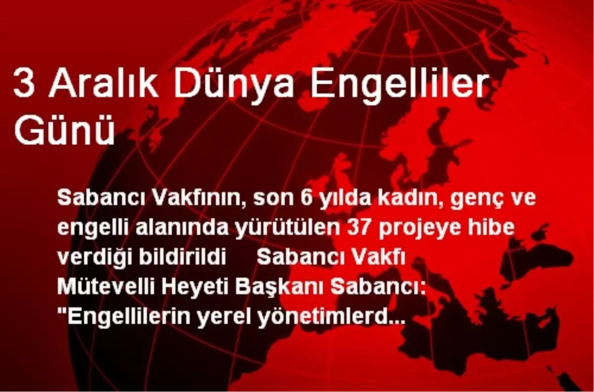 3 Aralık Dünya Engelliler Günü