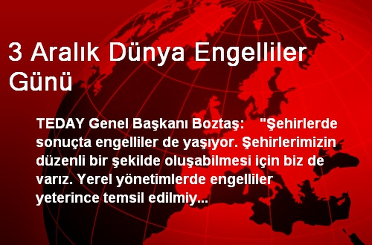 3 Aralık Dünya Engelliler Günü