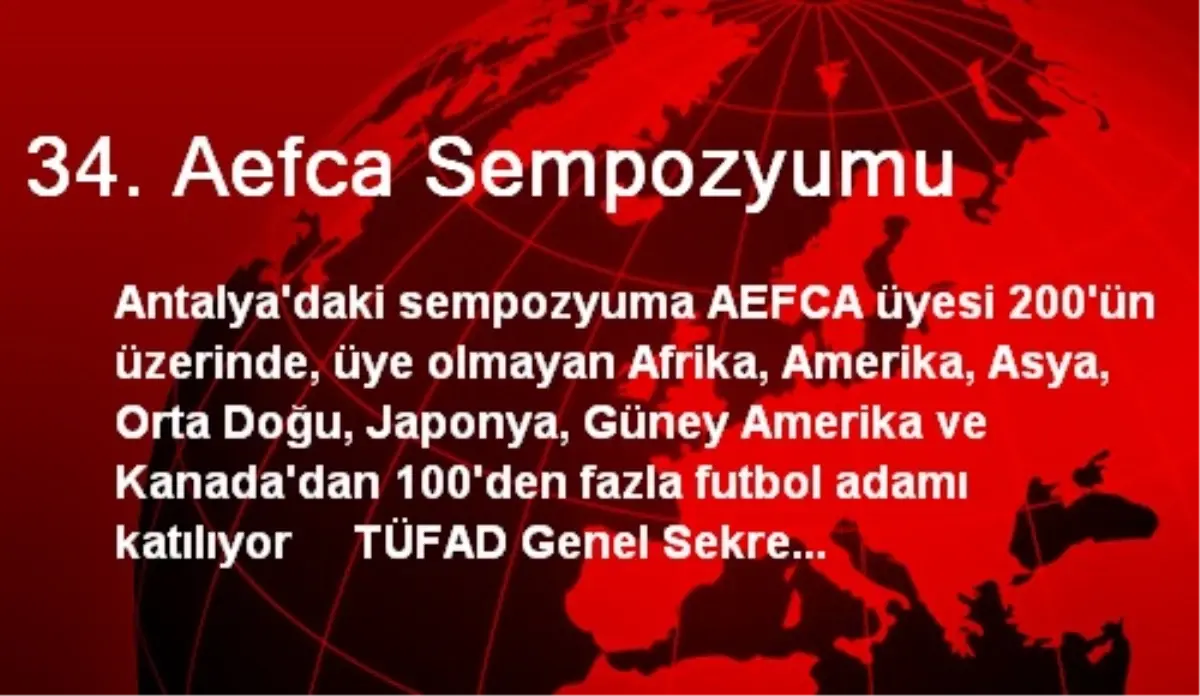 34. Aefca Sempozyumu