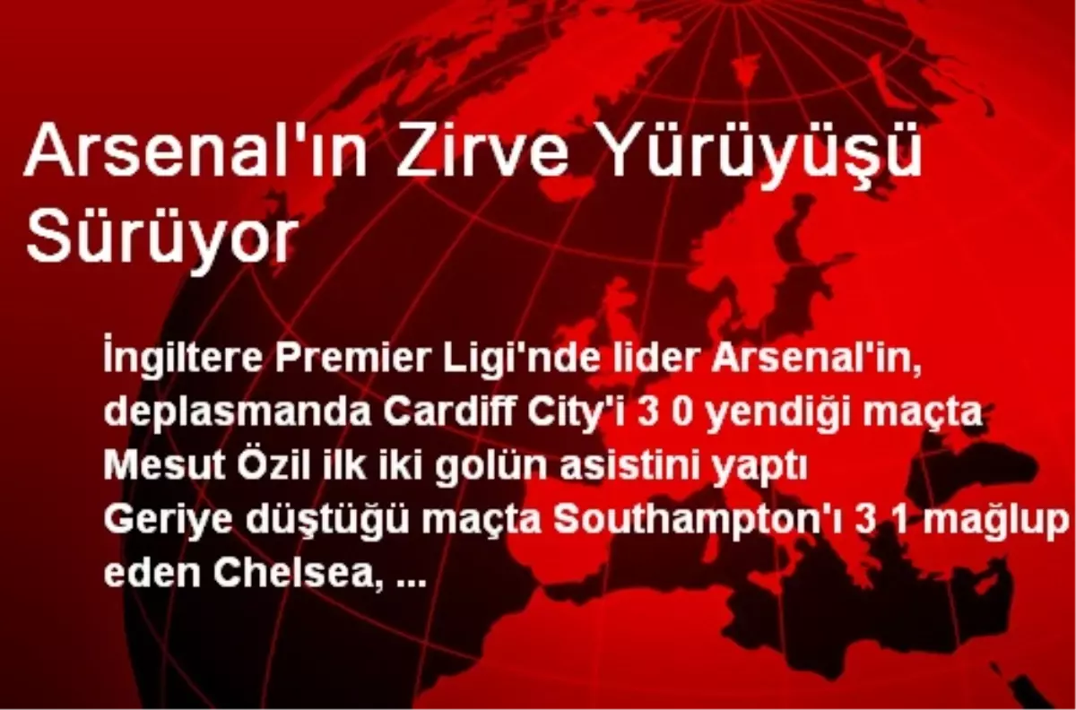 Arsenal\'ın Zirve Yürüyüşü Sürüyor