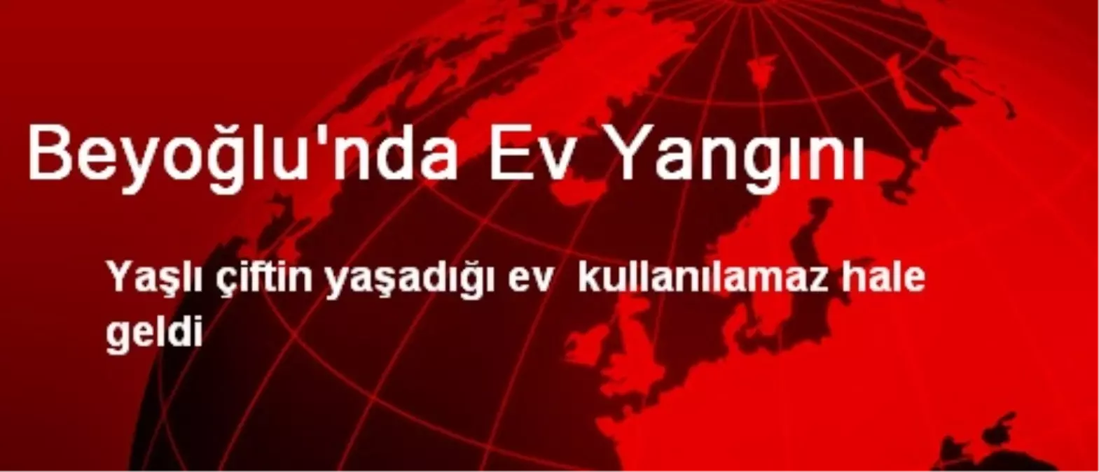 Beyoğlu\'nda Ev Yangını