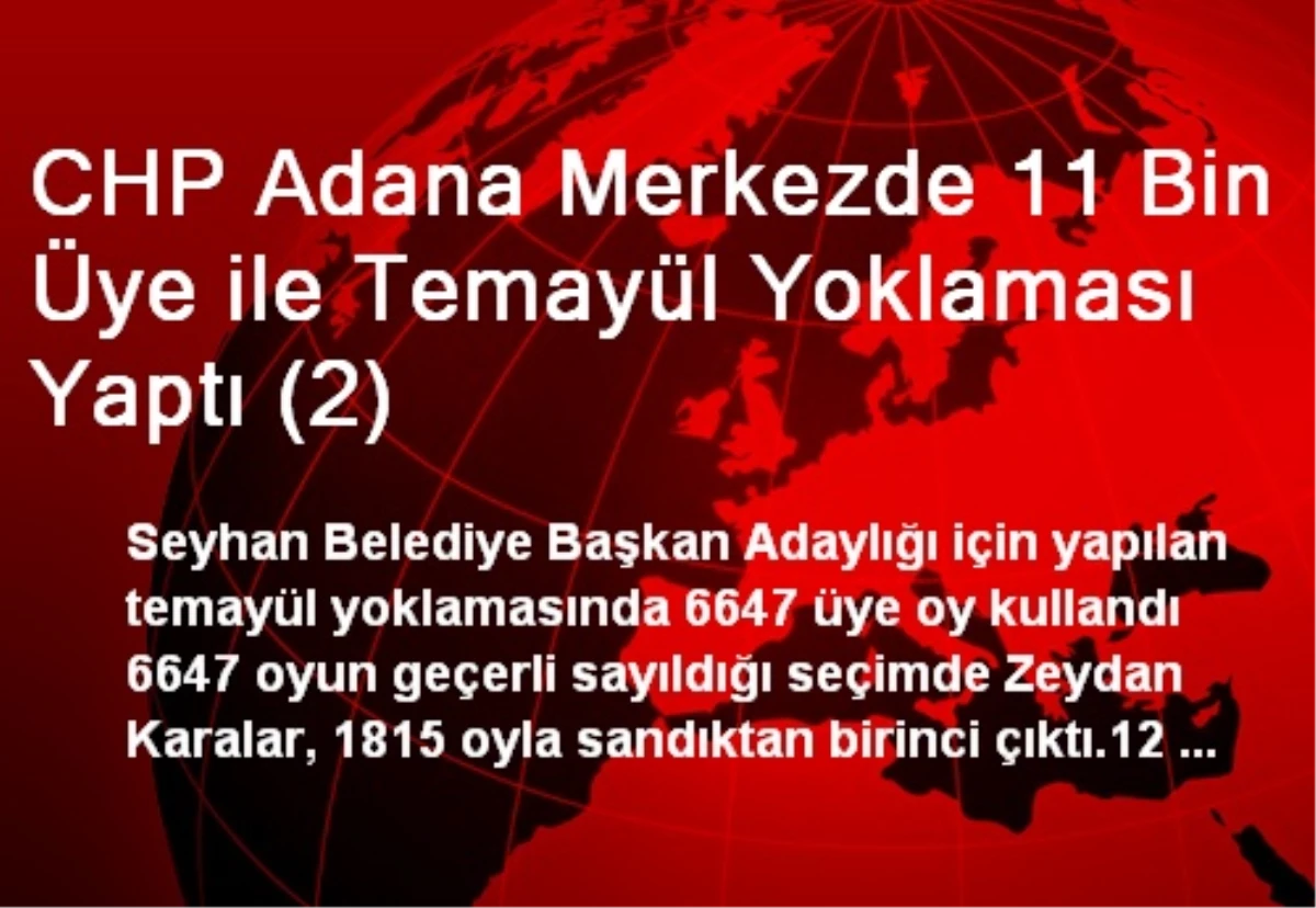 CHP Adana Merkezde 11 Bin Üye ile Temayül Yoklaması Yaptı (2)