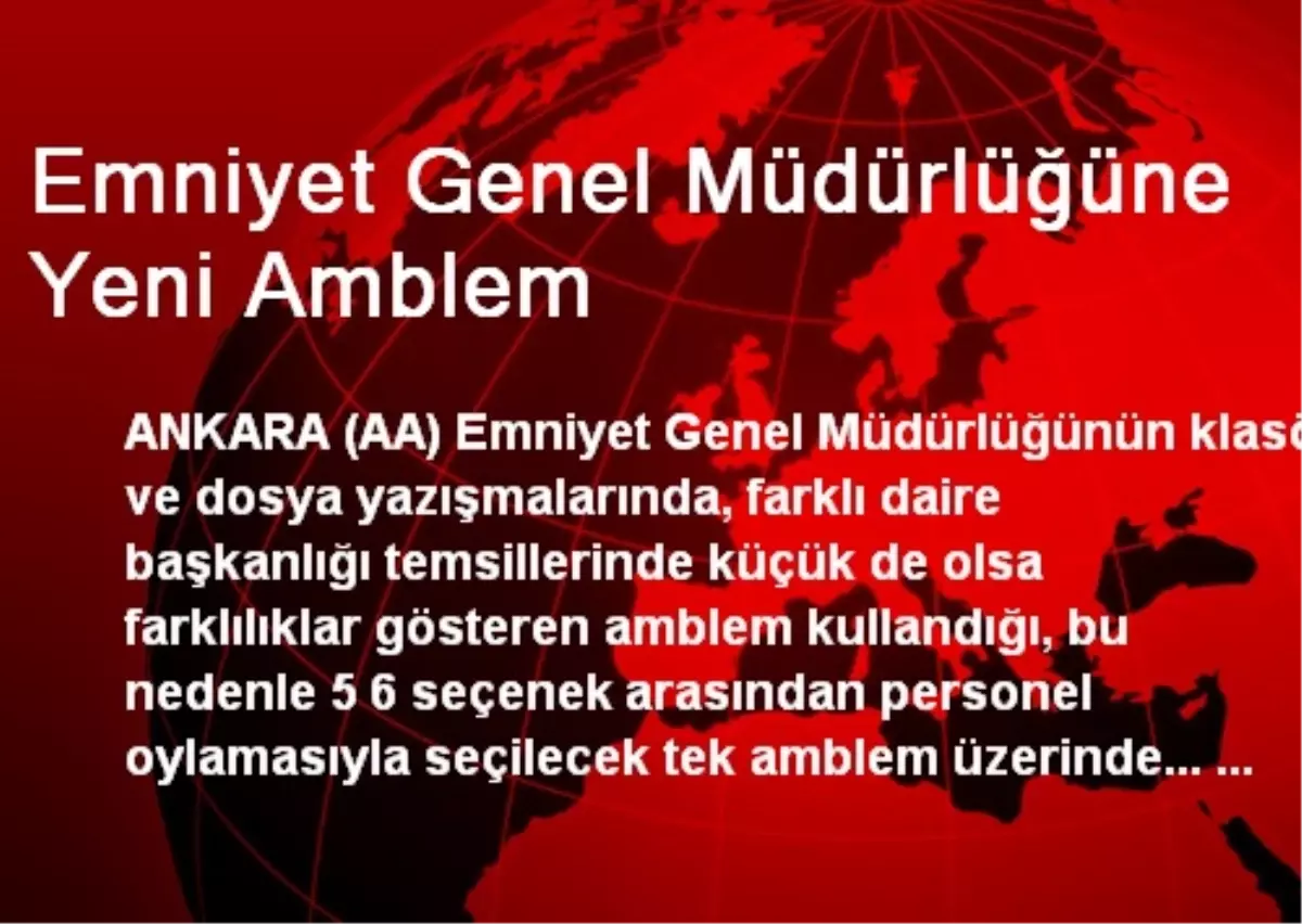 Emniyet Genel Müdürlüğüne Yeni Amblem