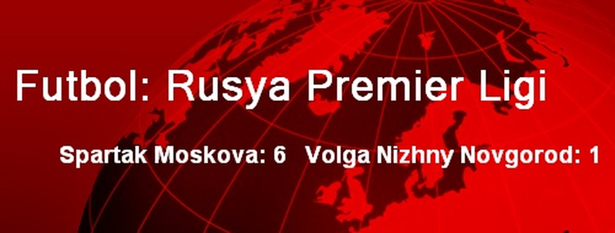 Futbol: Rusya Premier Ligi