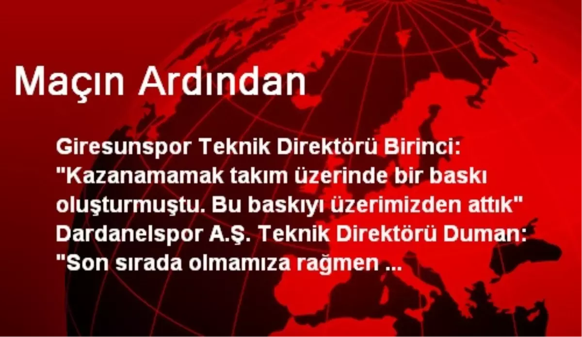 Maçın Ardından