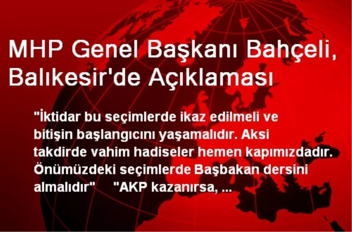 MHP Genel Başkanı Bahçeli, Balıkesir\'de Açıklaması