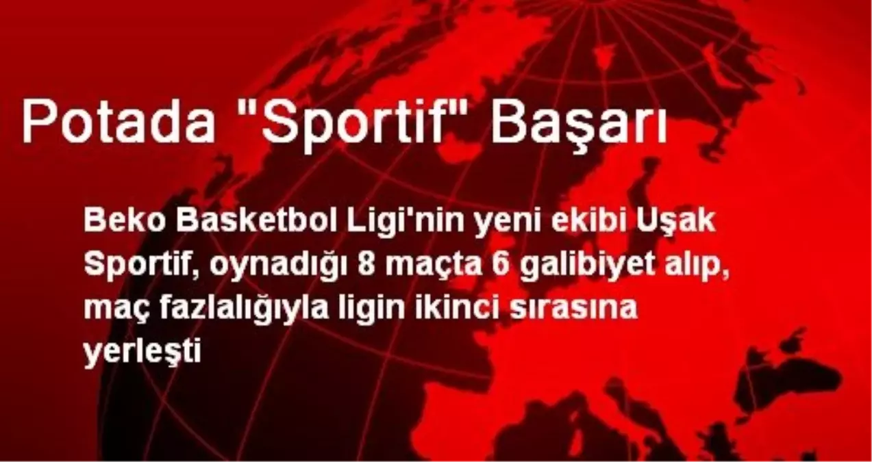 Potada "Sportif" Başarı