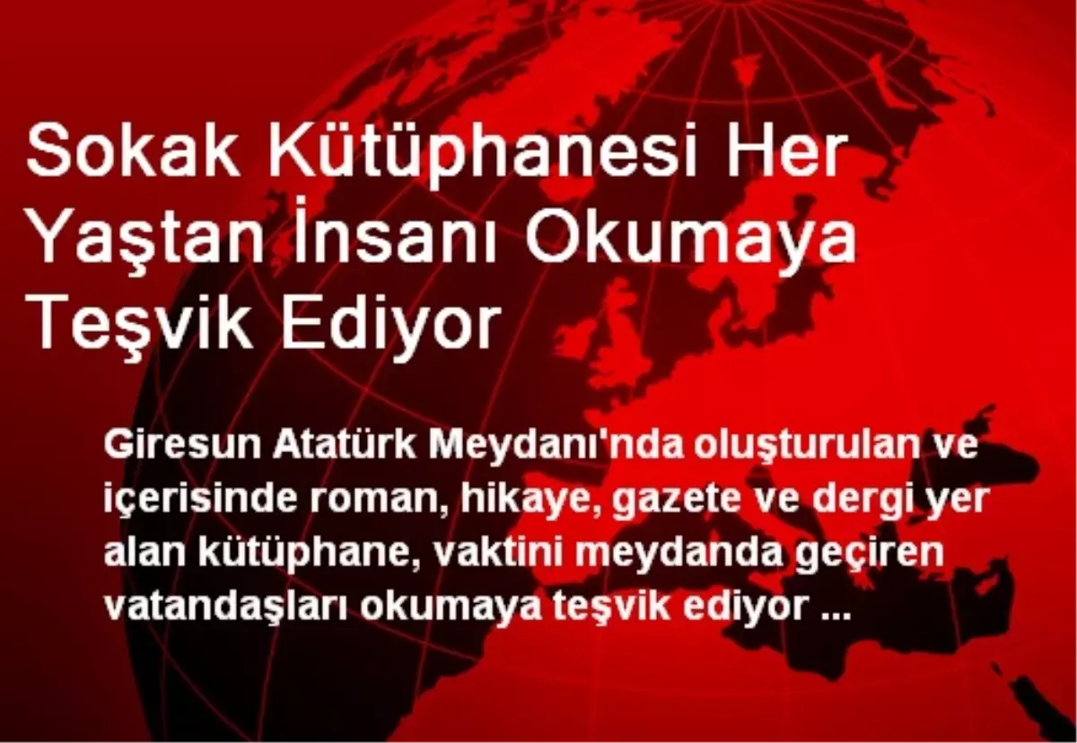 Sokak Kütüphanesi Her Yaştan İnsanı Okumaya Teşvik Ediyor