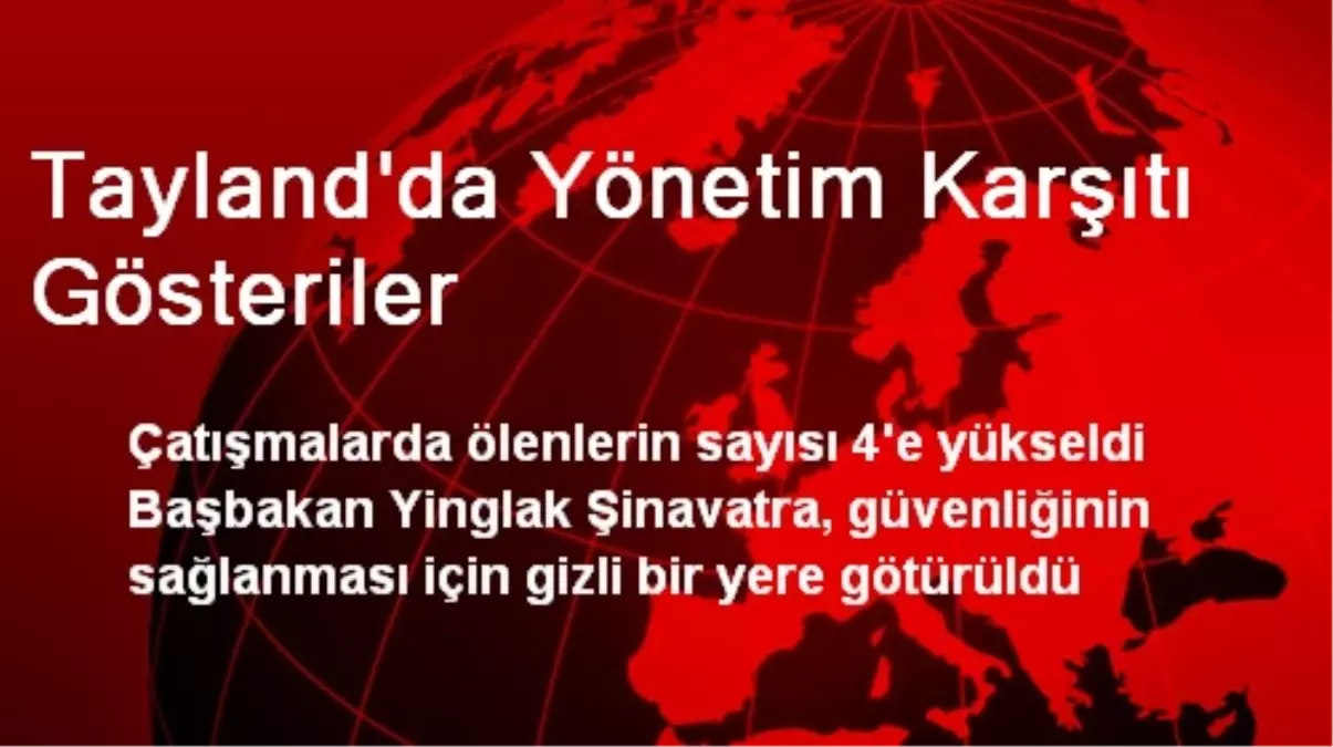 Tayland\'da Yönetim Karşıtı Gösteriler