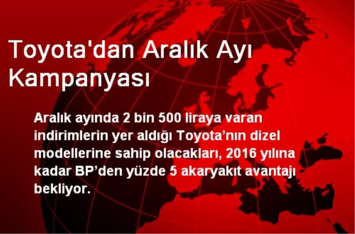 Toyota\'dan Aralık Ayı Kampanyası