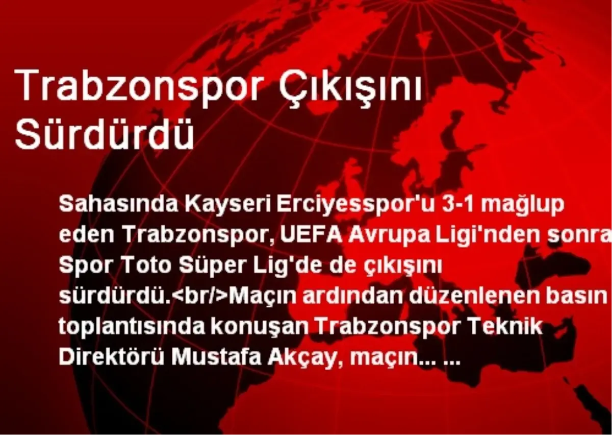 Trabzonspor Çıkışını Sürdürdü