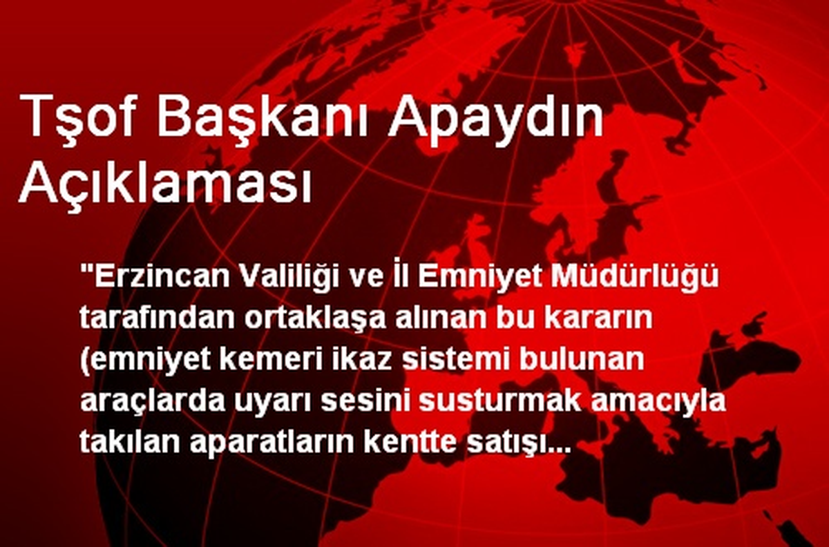 Tşof Başkanı Apaydın Açıklaması
