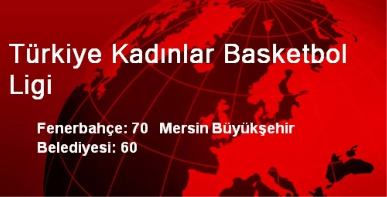 Türkiye Kadınlar Basketbol Ligi