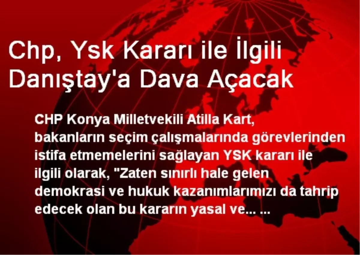 Chp, Ysk Kararı ile İlgili Danıştay\'a Dava Açacak