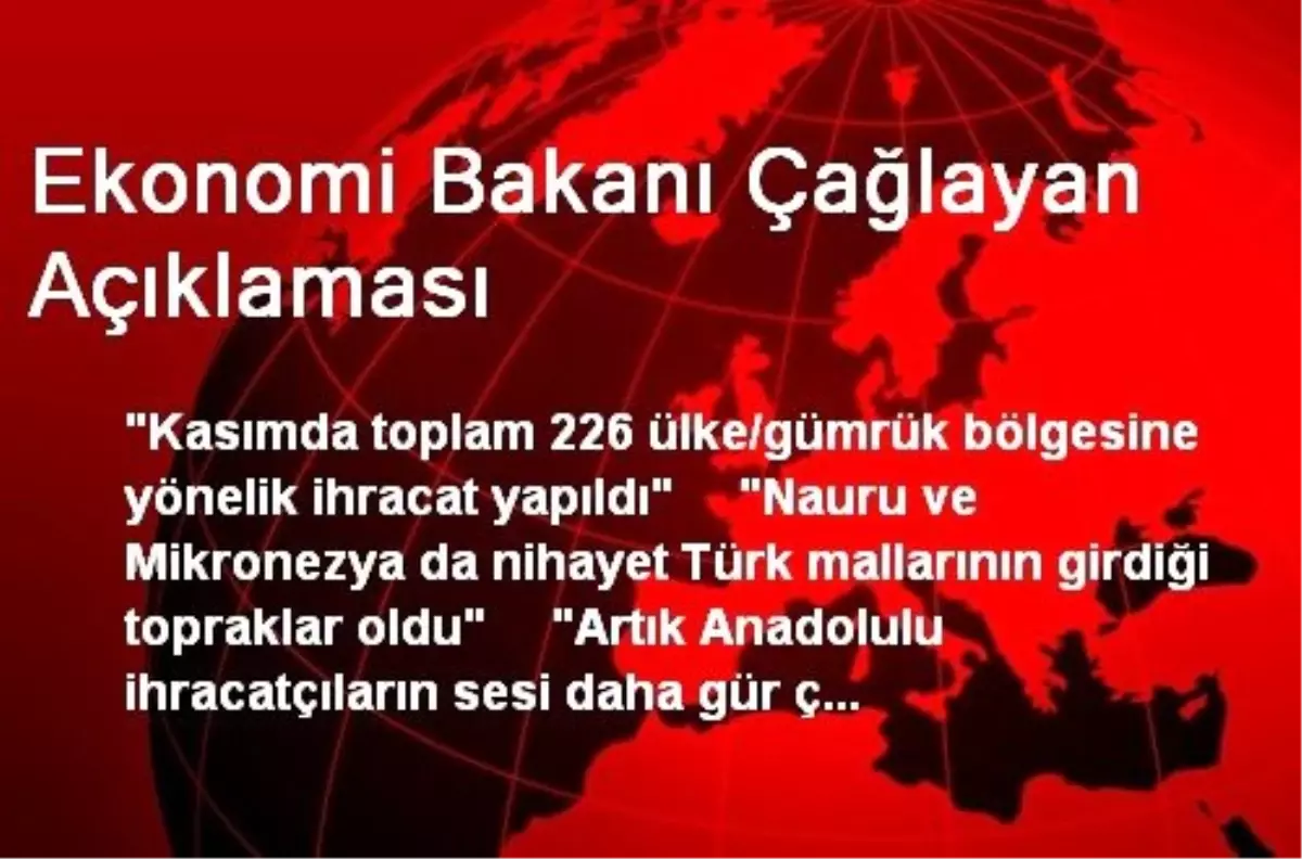 Ekonomi Bakanı Çağlayan Açıklaması