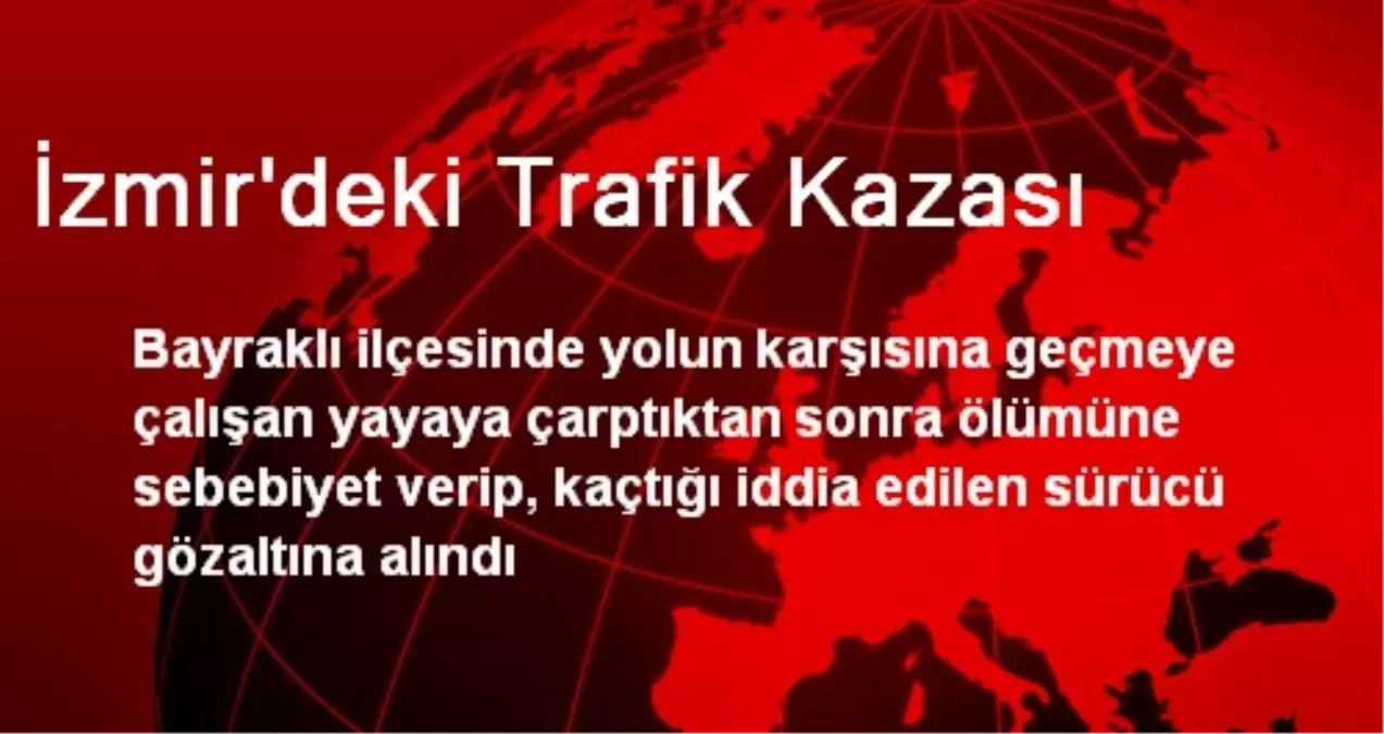 İzmir\'deki Trafik Kazası