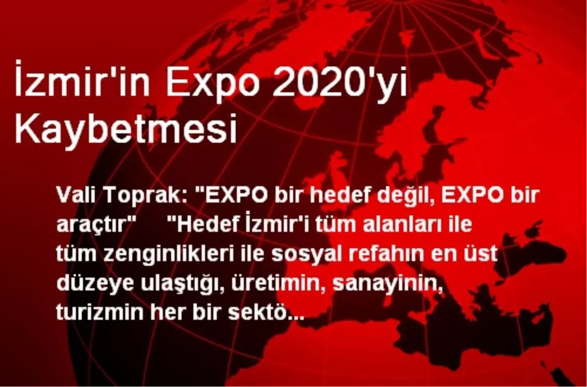 İzmir\'in Expo 2020\'yi Kaybetmesi