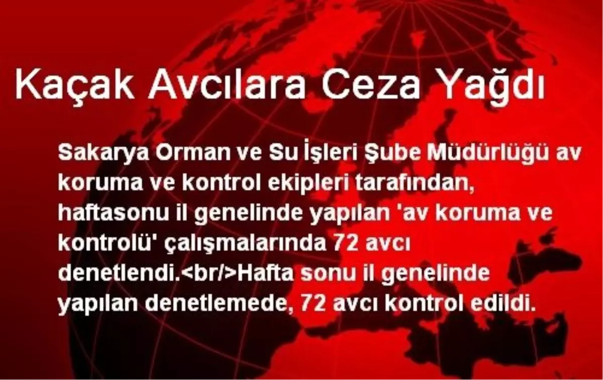 Kaçak Avcılara Ceza Yağdı