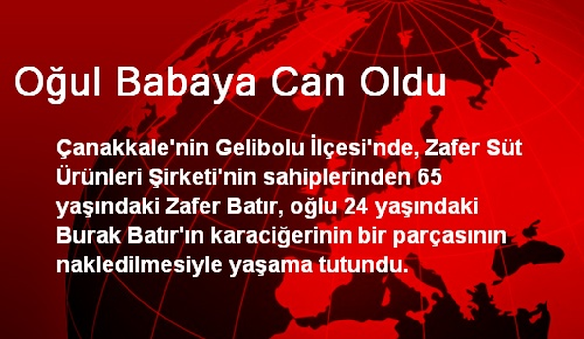 Oğul Babaya Can Oldu