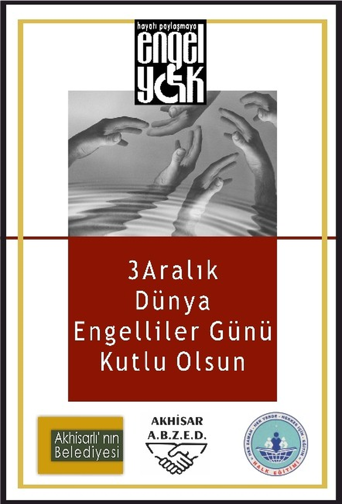 Akhisar Belediye Başkanı Salih Hızlı\'dan Engelliler Günü Mesajı