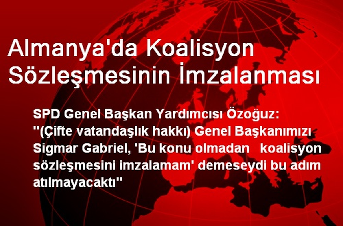 Almanya\'da Koalisyon Sözleşmesinin İmzalanması