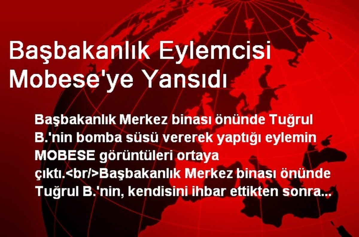 Başbakanlık Eylemcisi Mobese\'ye Yansıdı