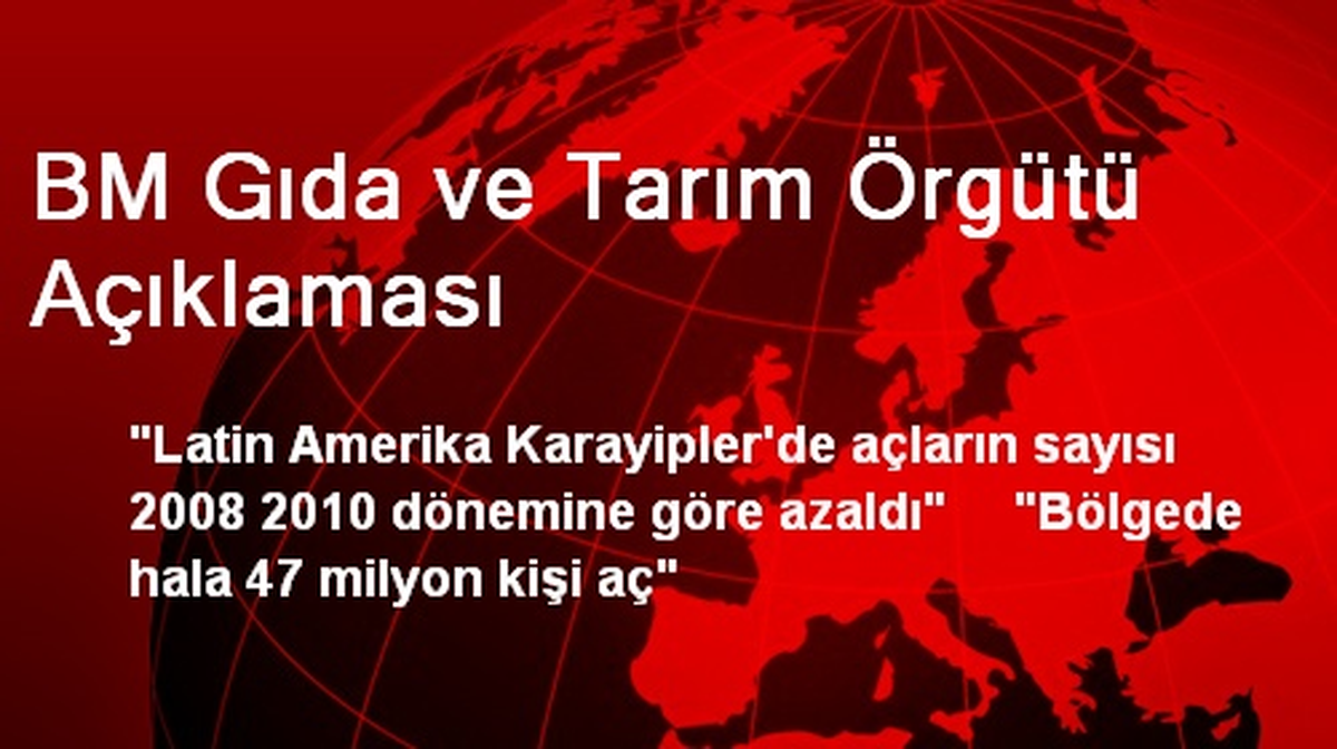 BM Gıda ve Tarım Örgütü Açıklaması