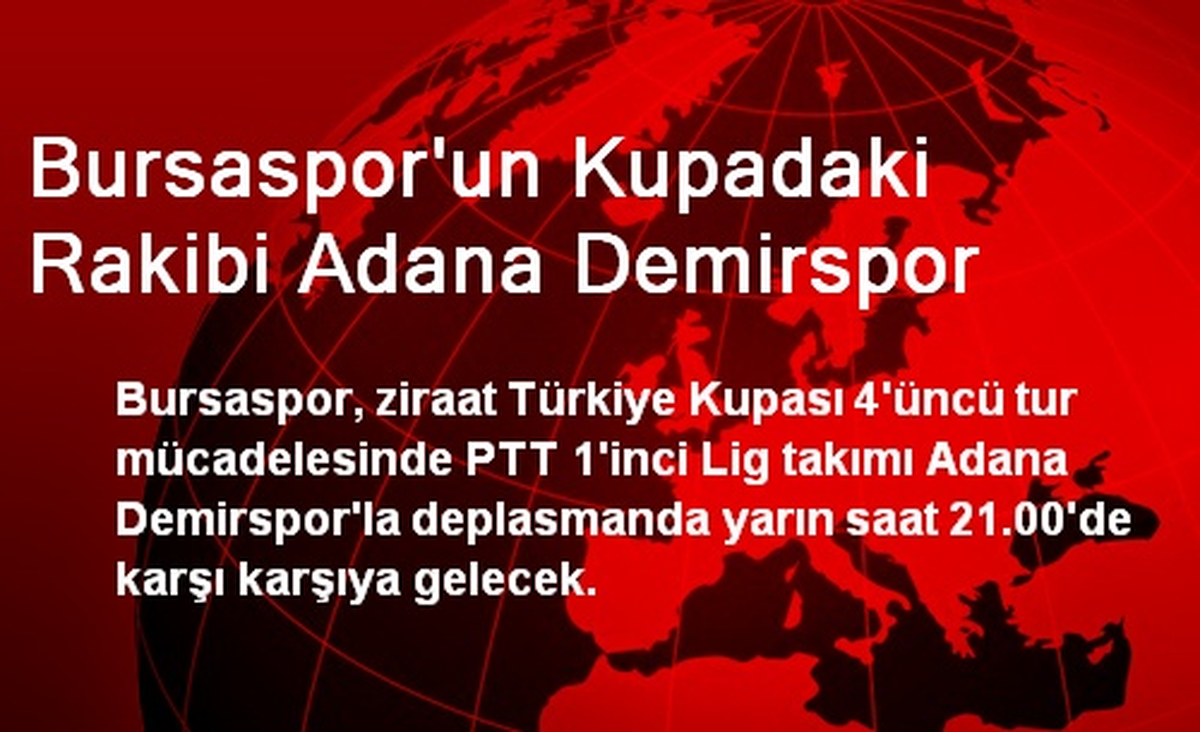 Bursaspor\'un Kupadaki Rakibi Adana Demirspor