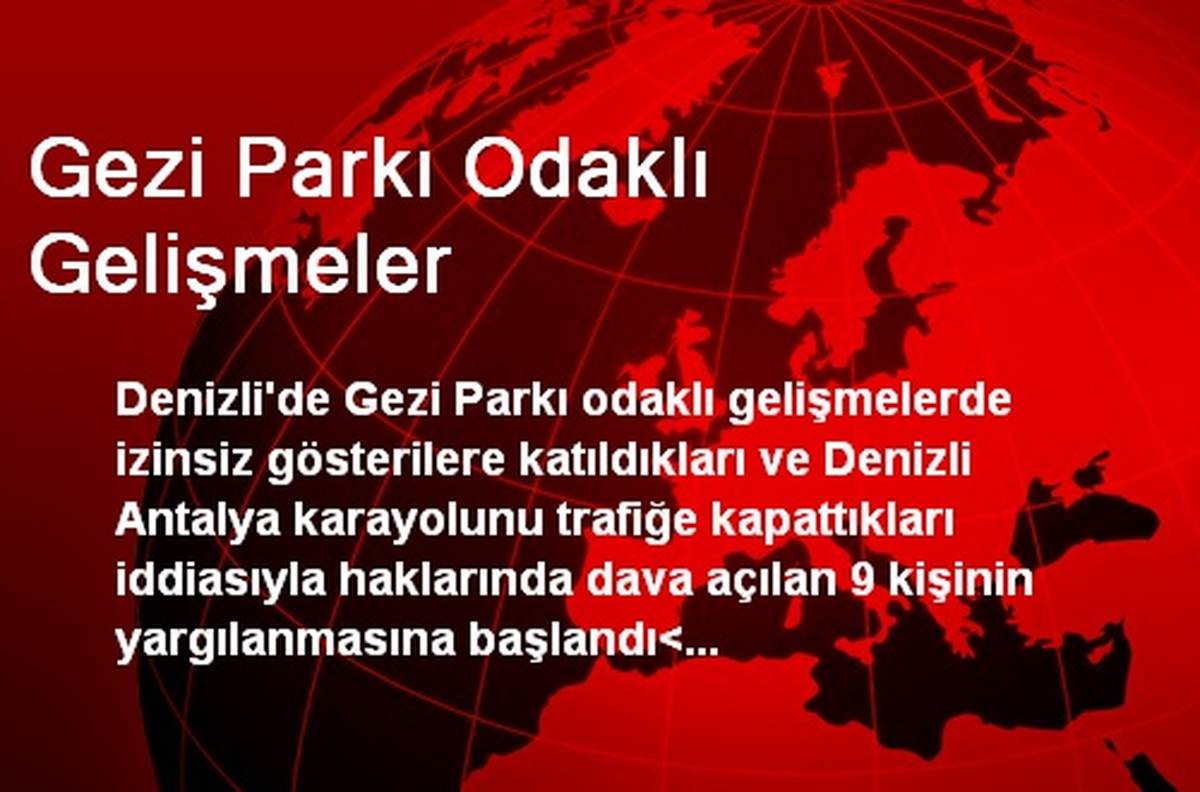 Denizli\'de Gezi Parkı Davası Başladı