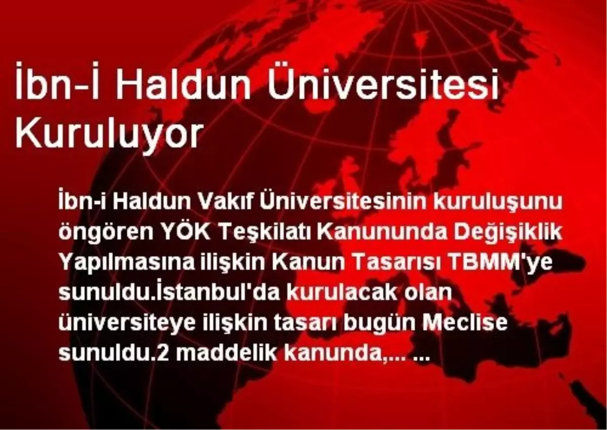 İbn-İ Haldun Üniversitesi Kuruluyor