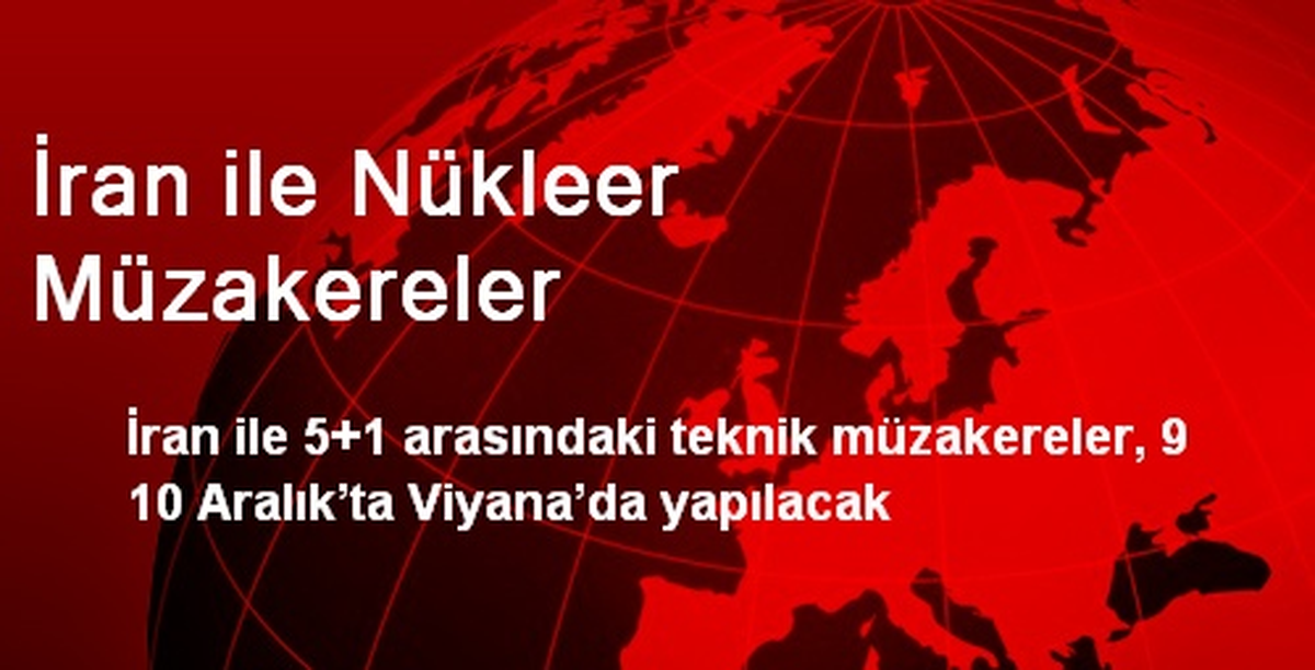 İran ile Nükleer Müzakereler