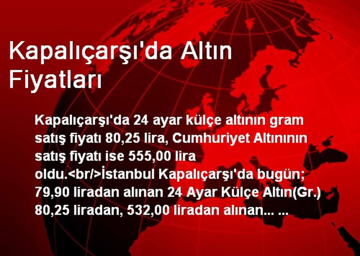 Kapalıçarşı\'da Altın Fiyatları