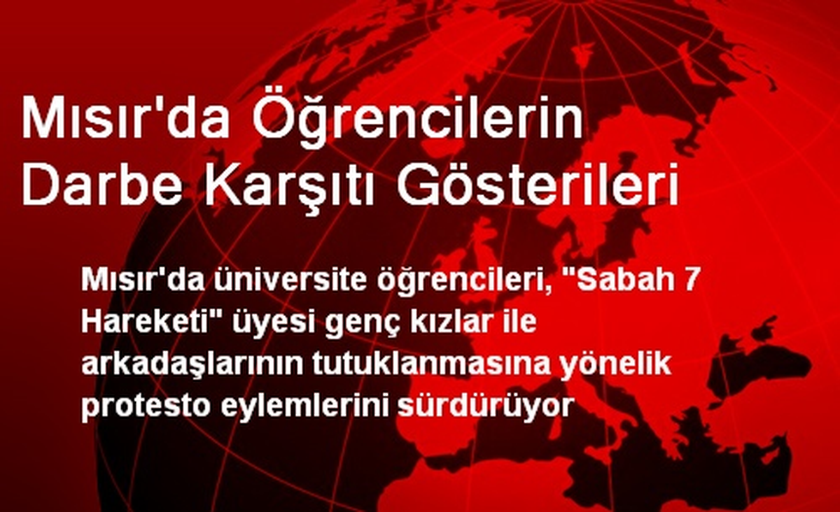 Mısır\'da Öğrencilerin Darbe Karşıtı Gösterileri