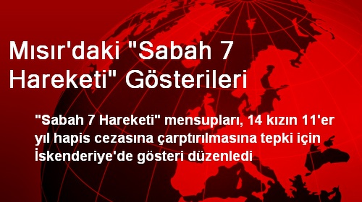 Mısır\'daki "Sabah 7 Hareketi" Gösterileri