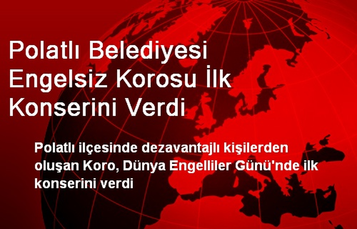 Polatlı Belediyesi Engelsiz Korosu İlk Konserini Verdi