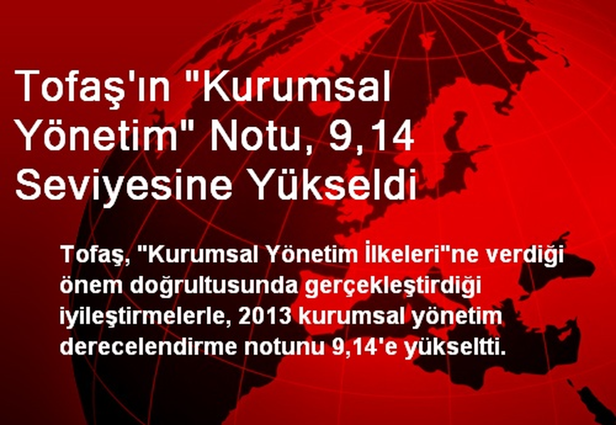Tofaş\'ın "Kurumsal Yönetim" Notu, 9,14 Seviyesine Yükseldi