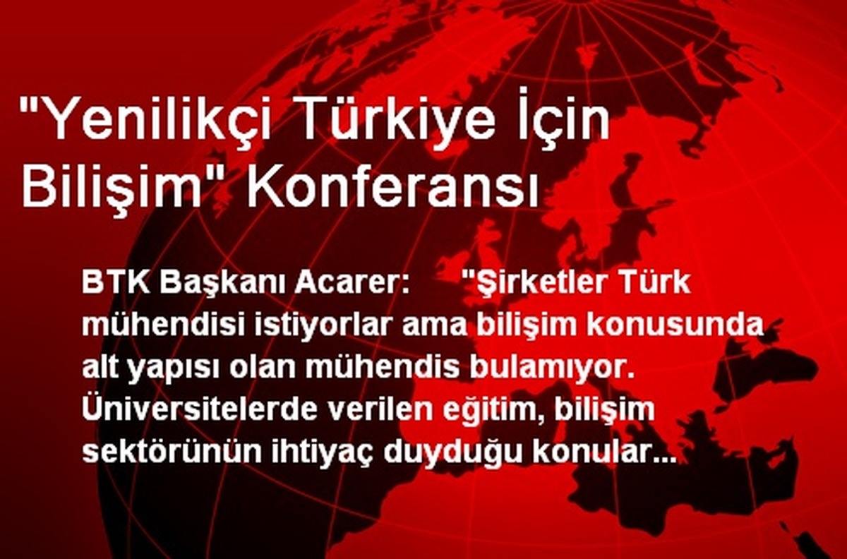 "Yenilikçi Türkiye İçin Bilişim" Konferansı