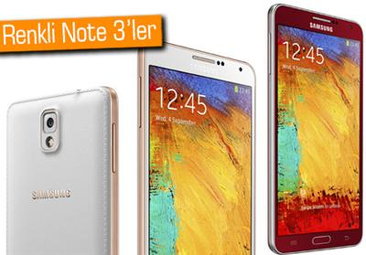Renkli Galaxy Note 3\'ler Uluslararası Pazarlara Geliyor